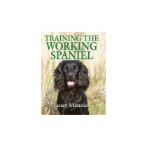 Training the Working Spaniel by Janet Menzies